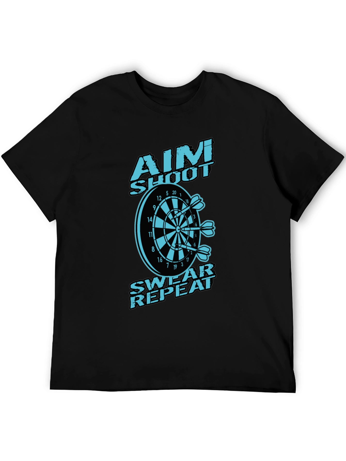 Aim Shoot Swear Repeat Dart T-Shirt