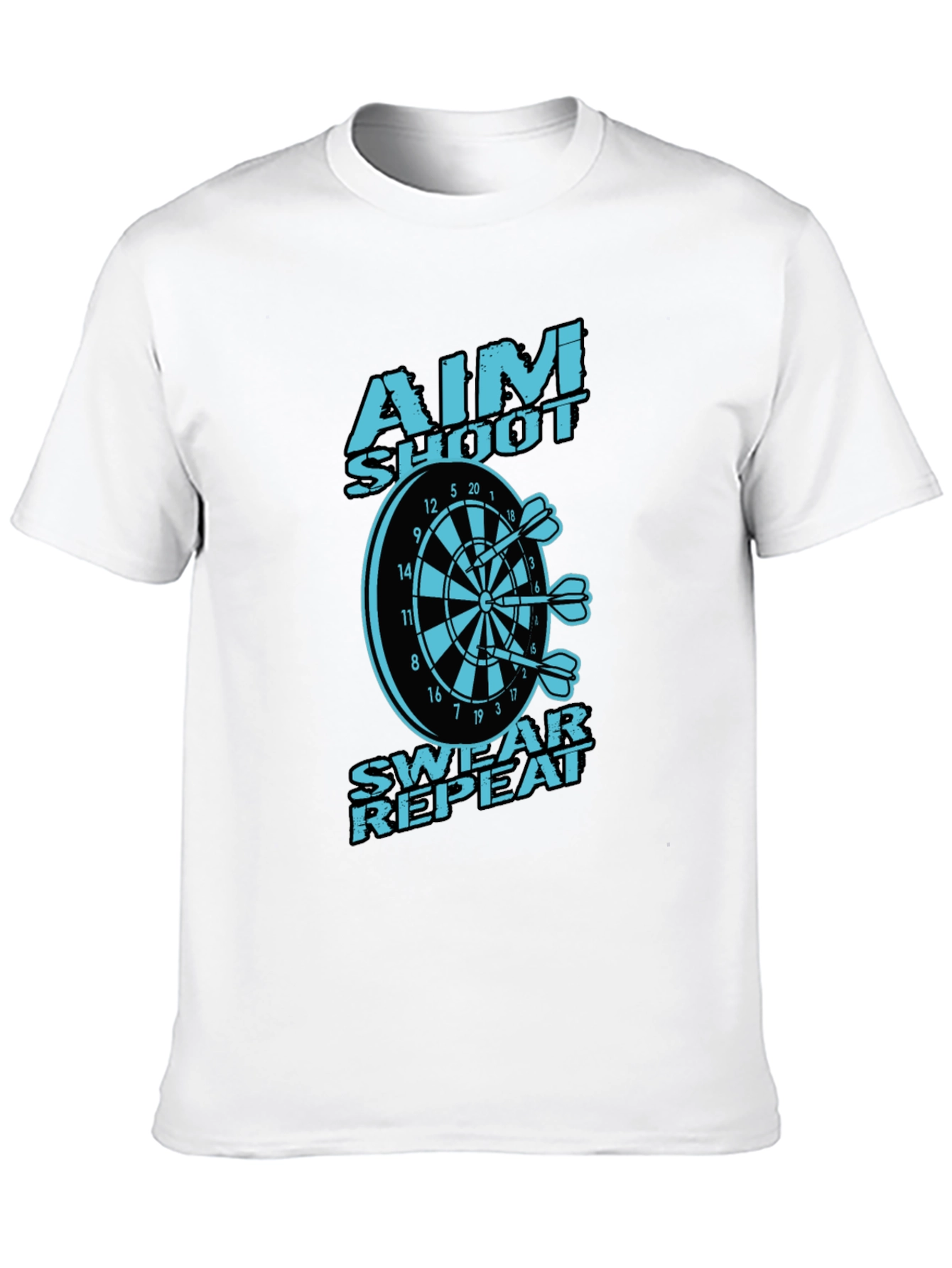 Aim Shoot Swear Repeat Dart T-Shirt
