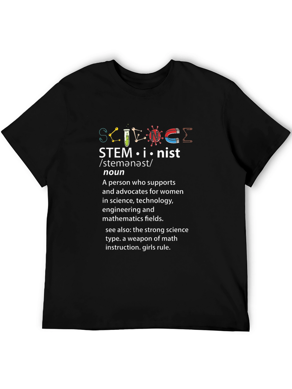 STEMinist T-Shirt - Women in STEM Support