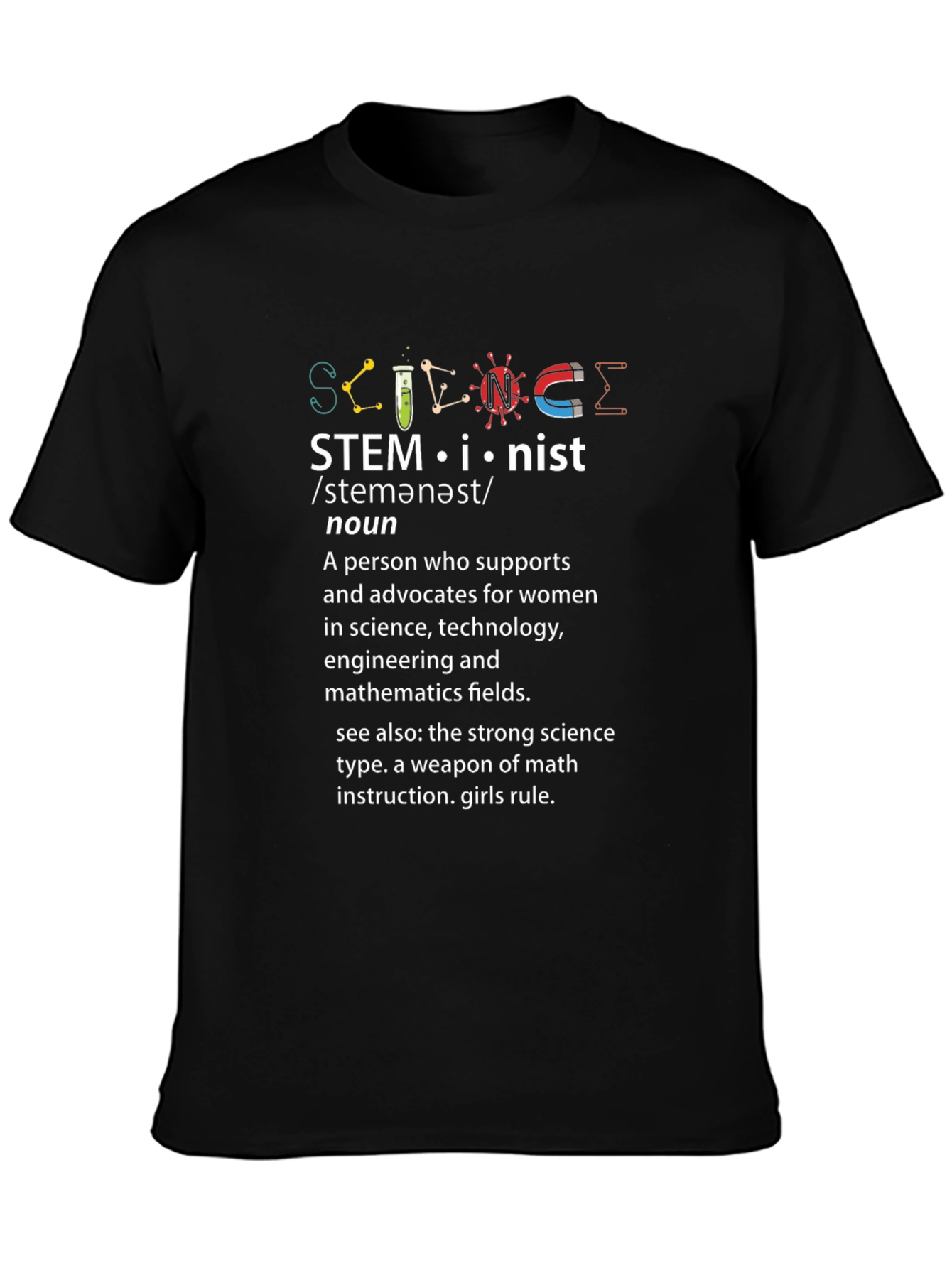 STEMinist T-Shirt - Women in STEM Support