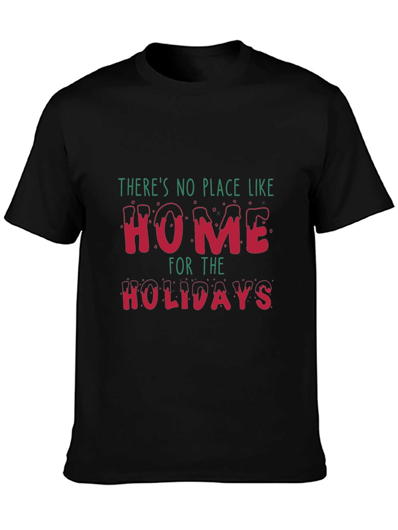 Festive Home for the Holidays Graphic Tee