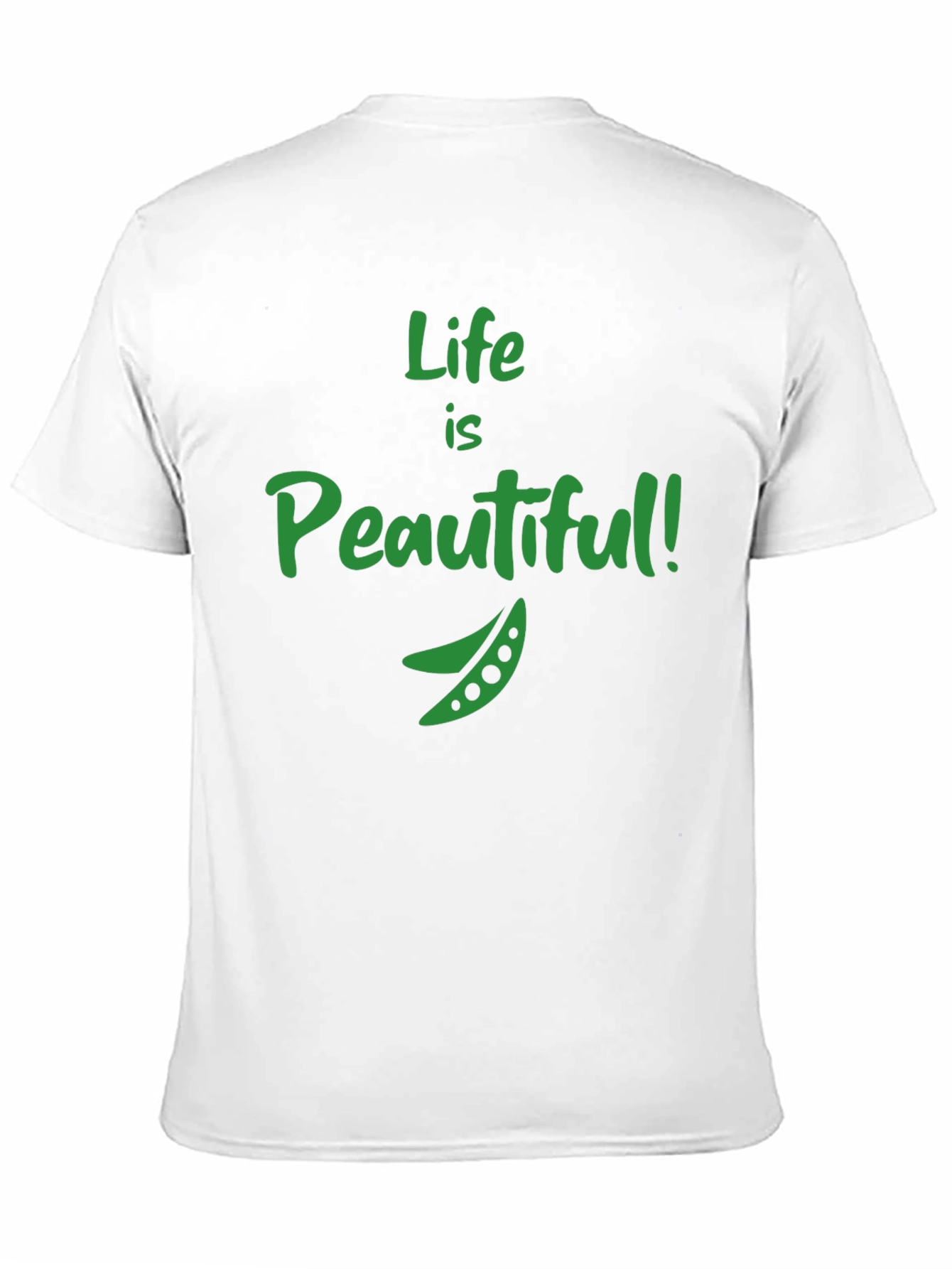 Life is Peautiful T-Shirt - Funny Vegan Tee