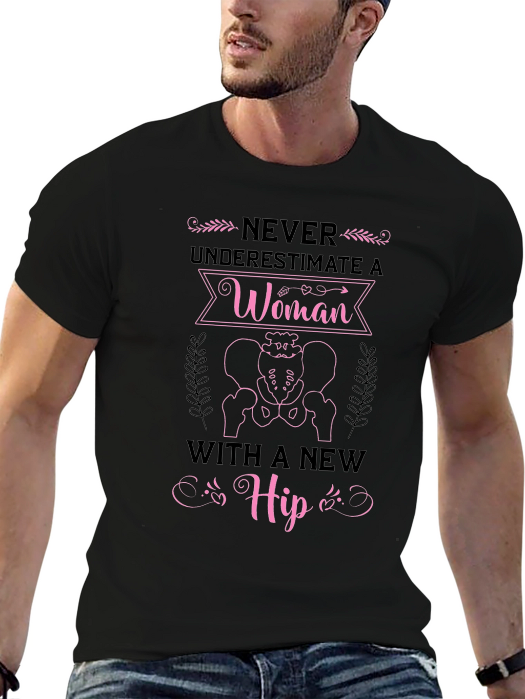 Never Underestimate Woman with New Hip Funny T-Shirt
