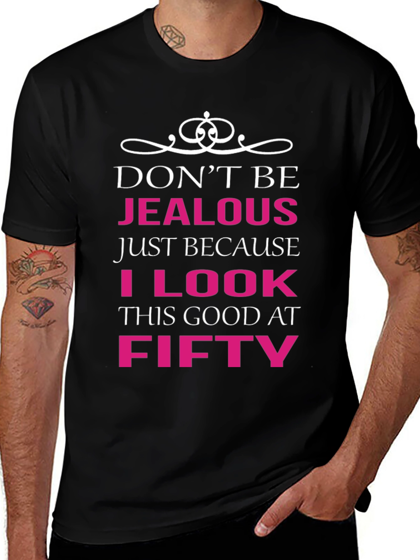 Dont Be Jealous Funny 50th Birthday T-Shirt