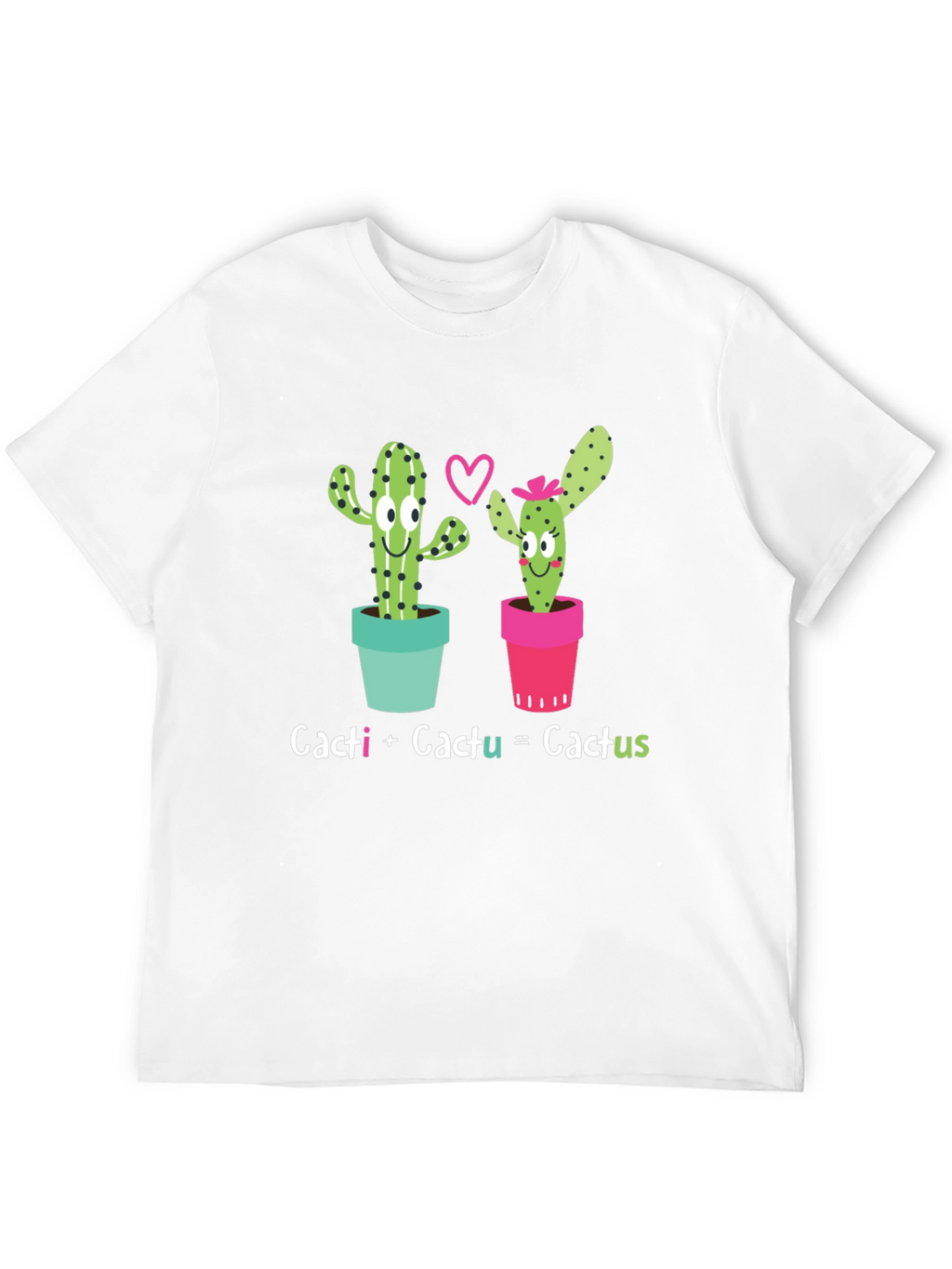 Cacti + Cactu = Cactus T-Shirt