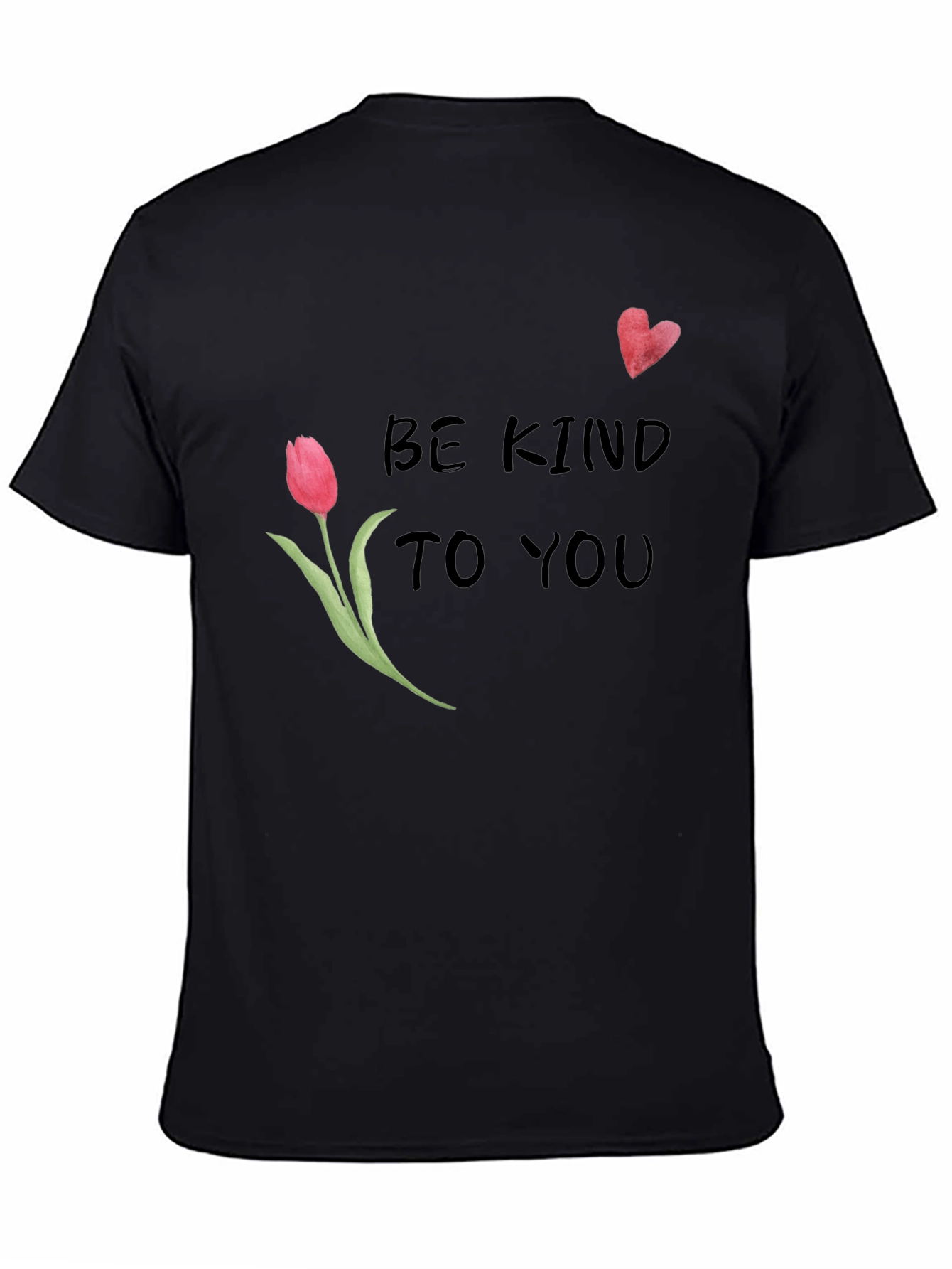 Be Kind to You Black T-Shirt