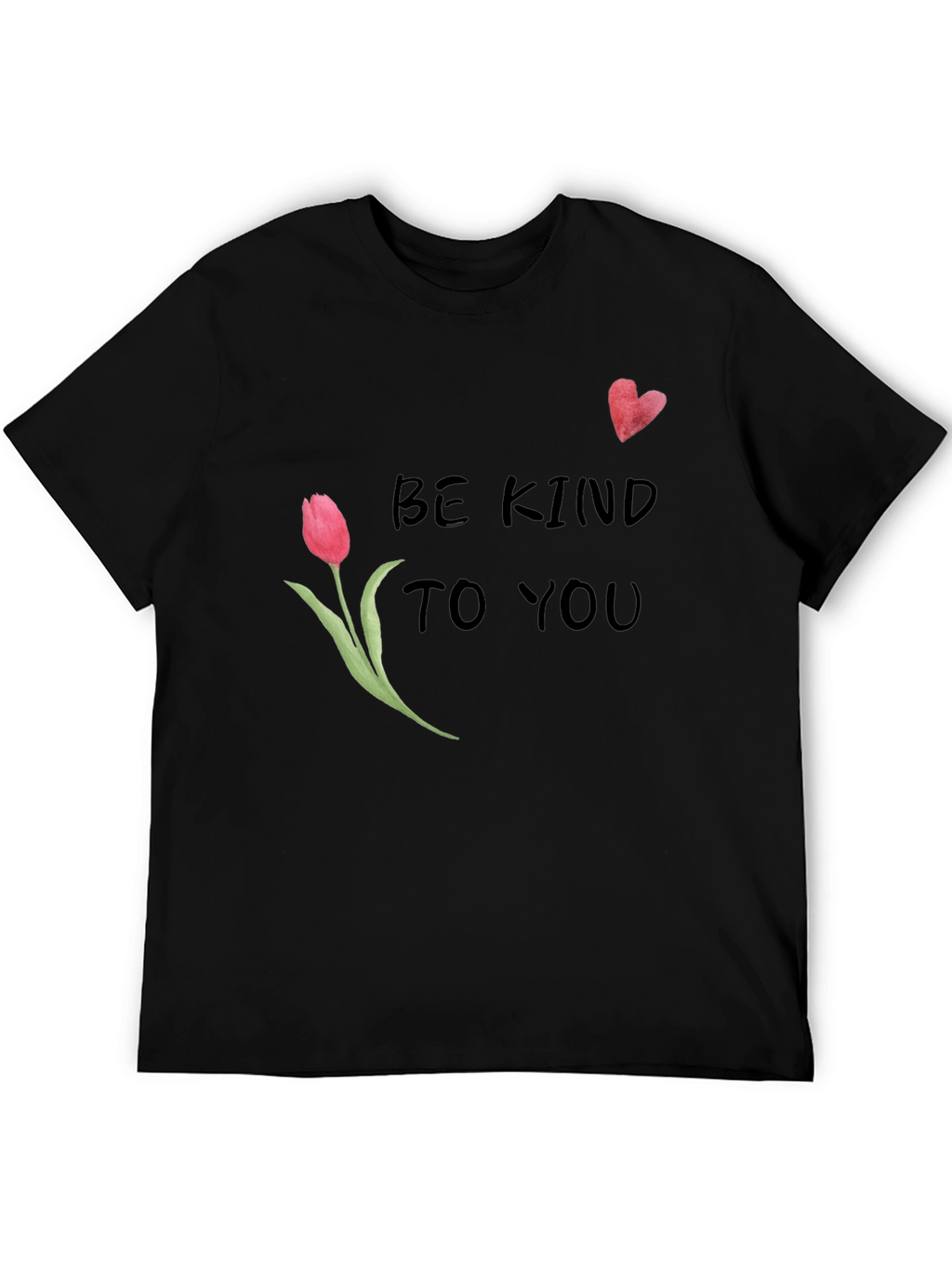 Be Kind to You Black T-Shirt