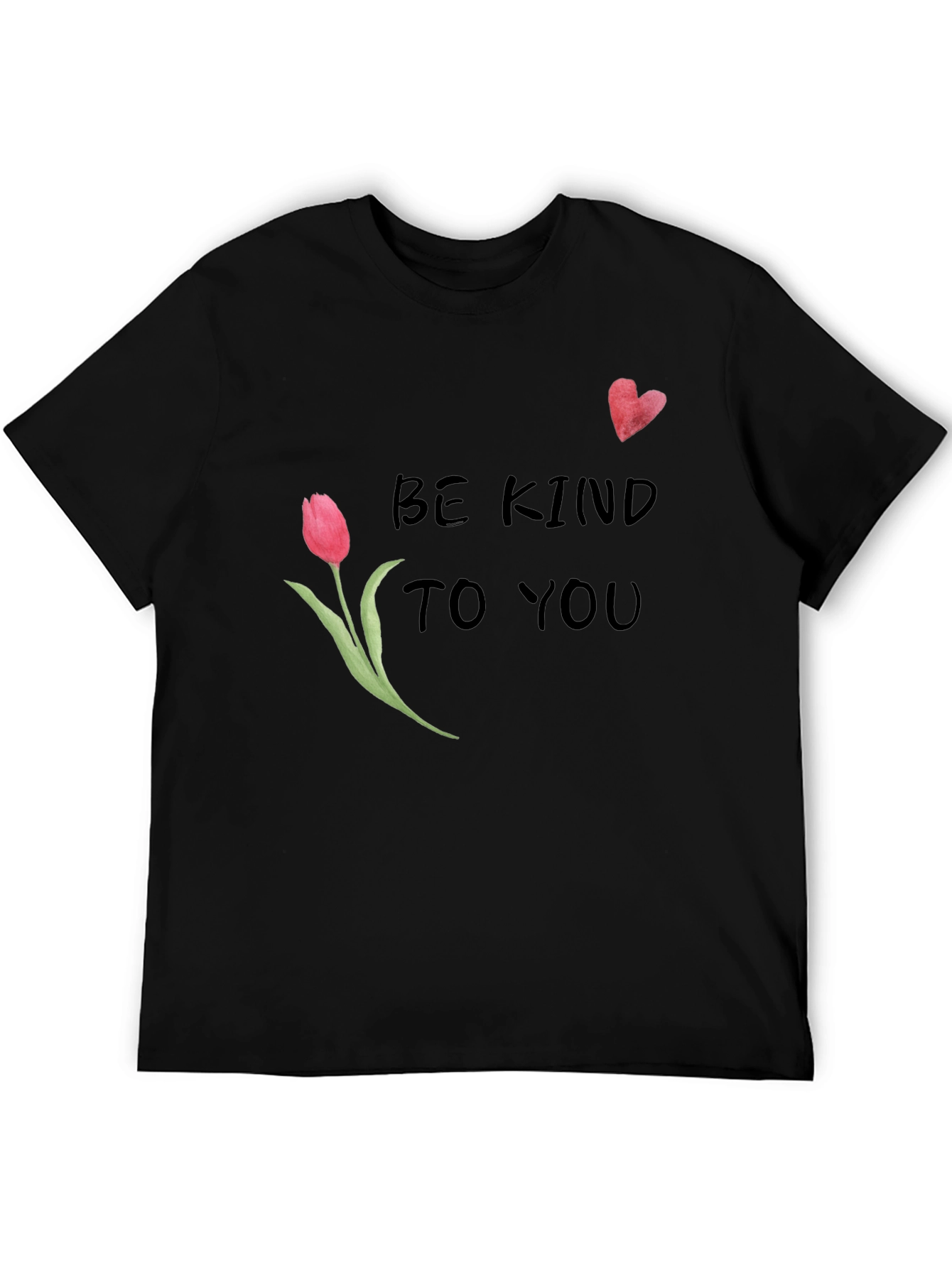 Be Kind to You Black T-Shirt