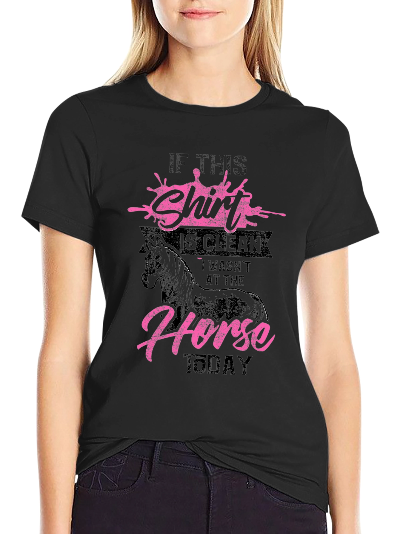 Horse Lover T-Shirt - If This Shirt Is Clean