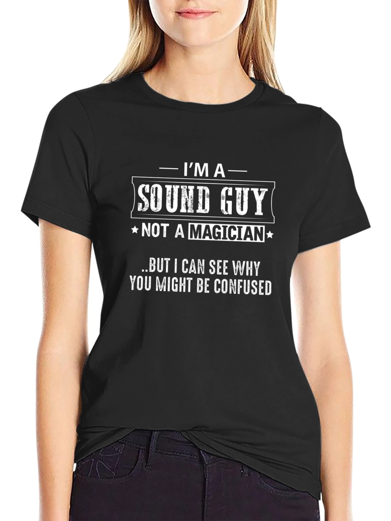 Sound Guy Not A Magician Black Graphic Tee