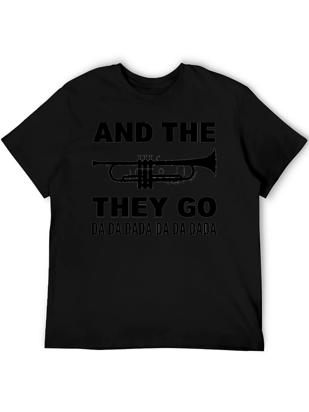 And The Trumpets They Go T-Shirt