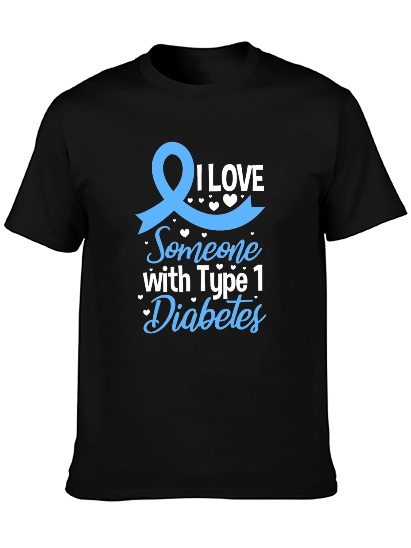 I Love Someone With Type 1 Diabetes T-Shirt