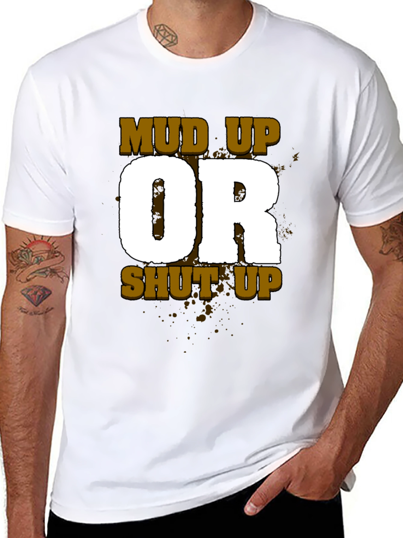Mud Up or Shut Up Mens Black T-Shirt