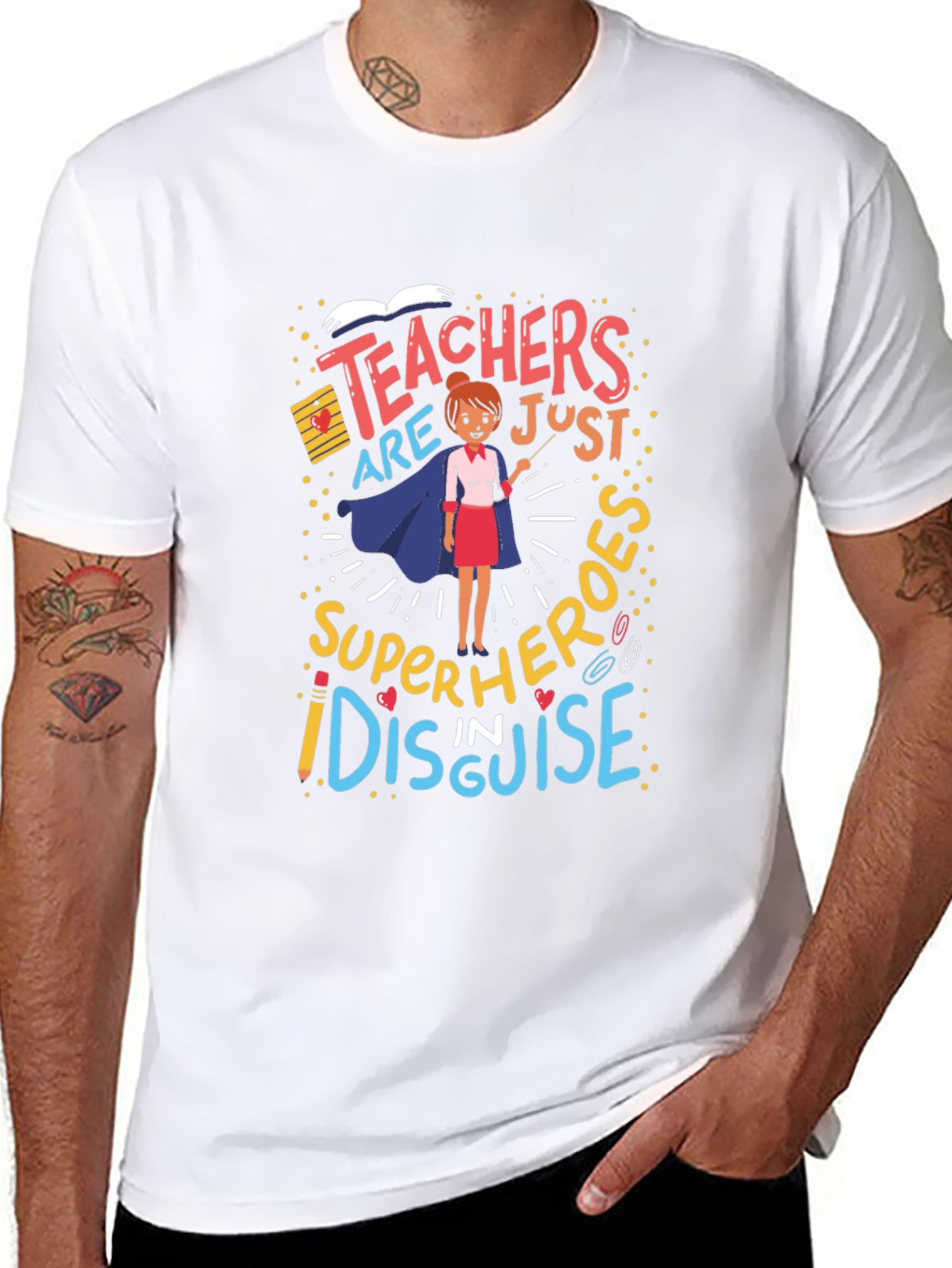 Teachers are Superheroes T-Shirt