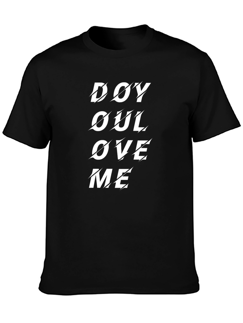 Do You Love Me Black Graphic Tee