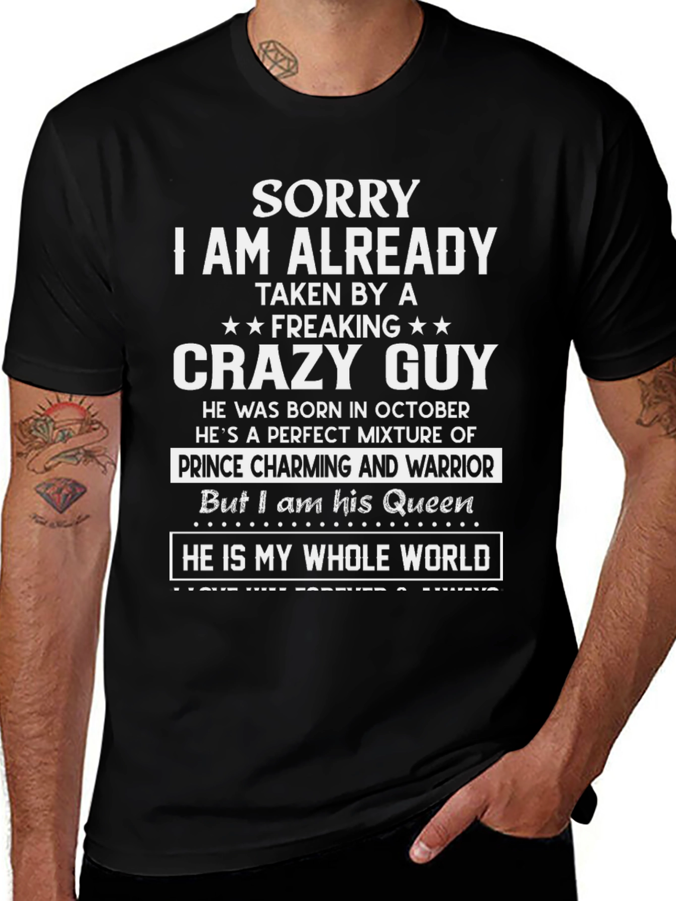Sorry Im Taken By A Crazy Guy - Graphic Tee
