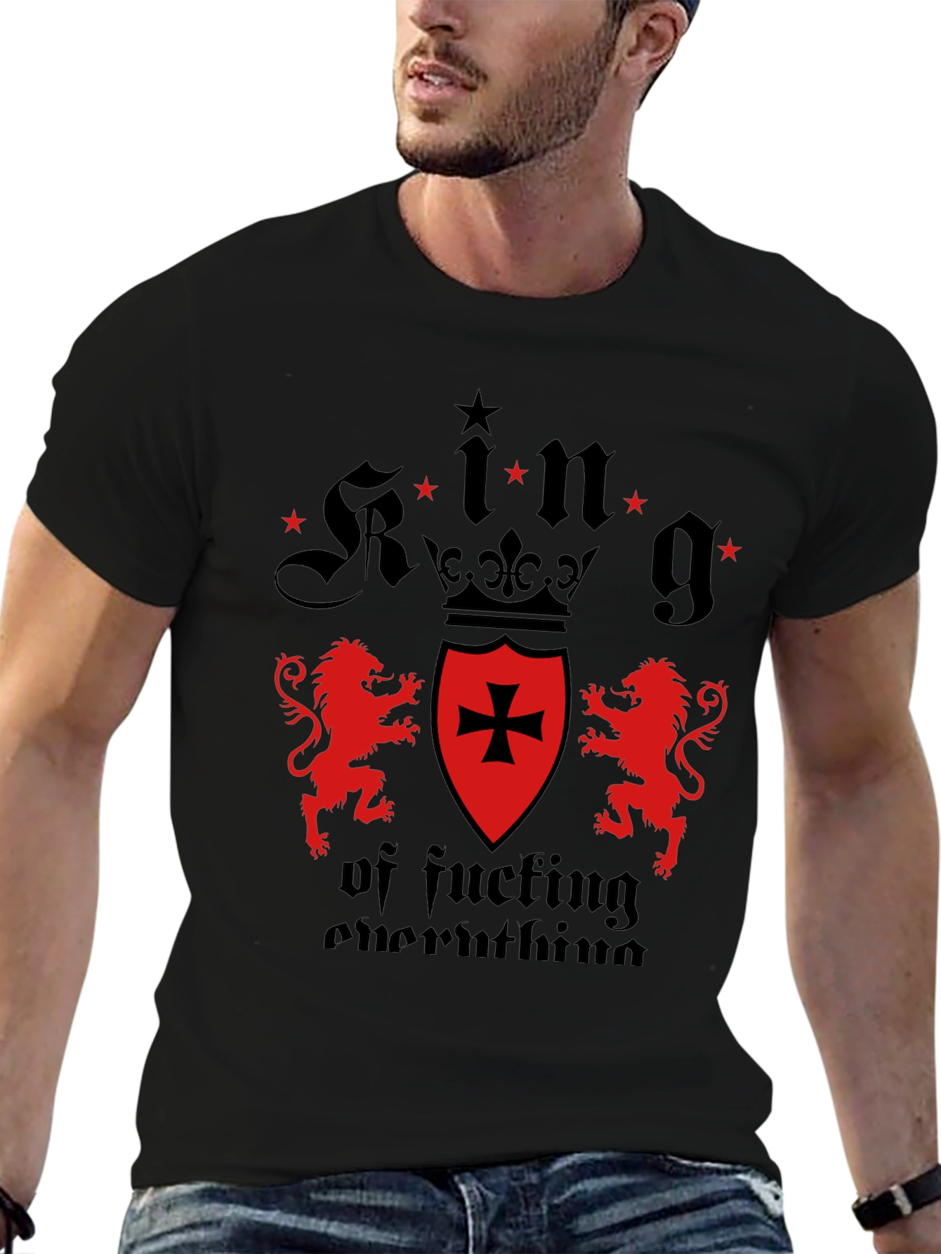 King of Fucking Everything Graphic Tee