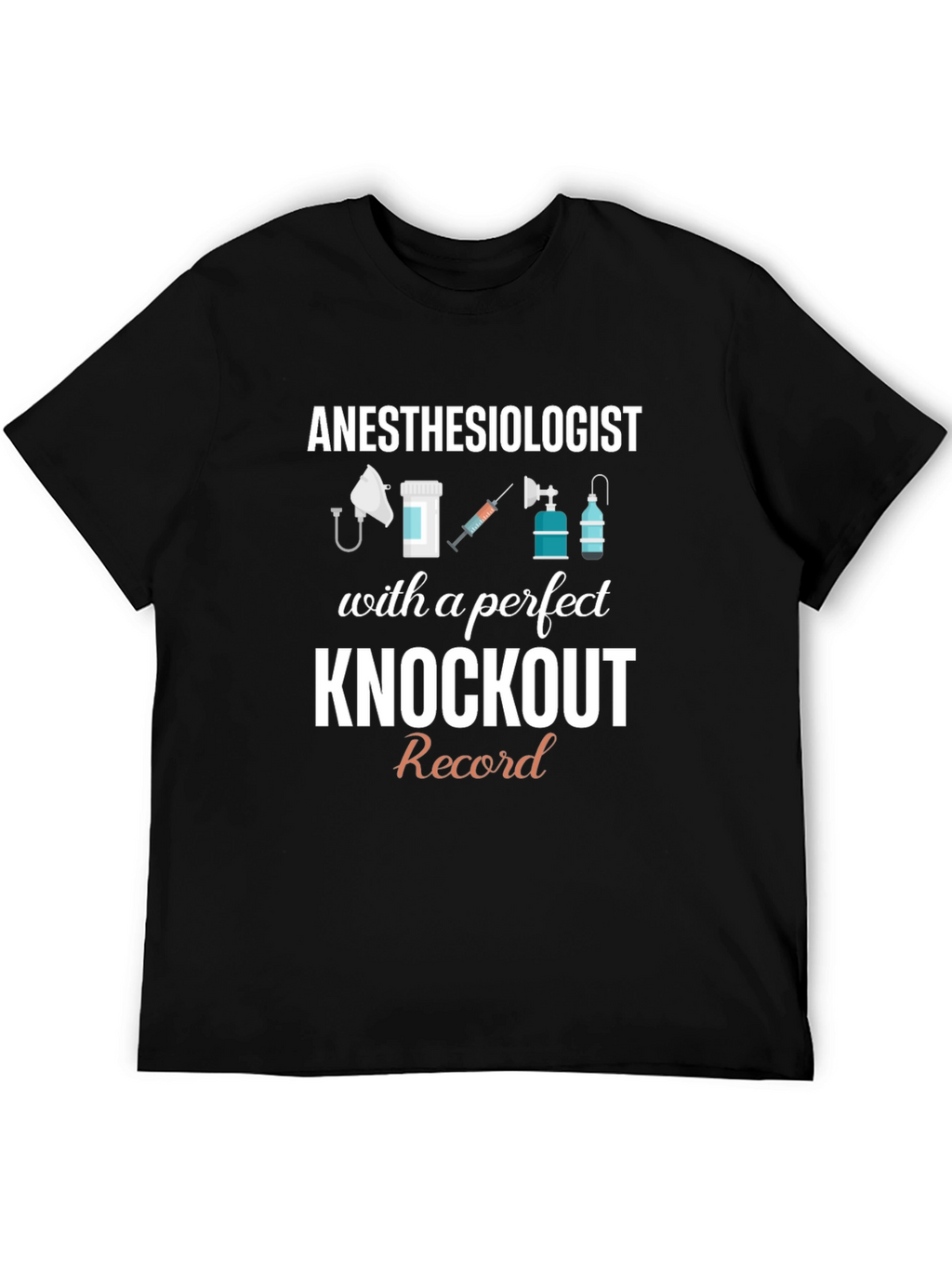 Anesthesiologist Knockout Record T-Shirt