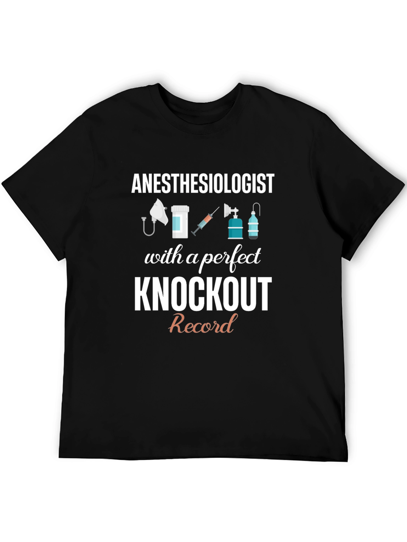 Anesthesiologist Knockout Record T-Shirt