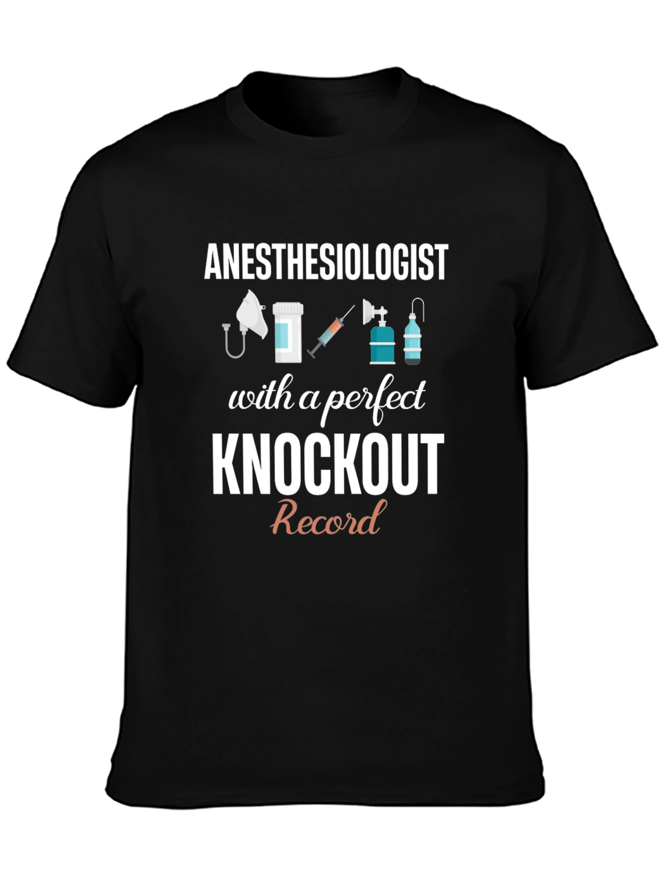 Anesthesiologist Knockout Record T-Shirt