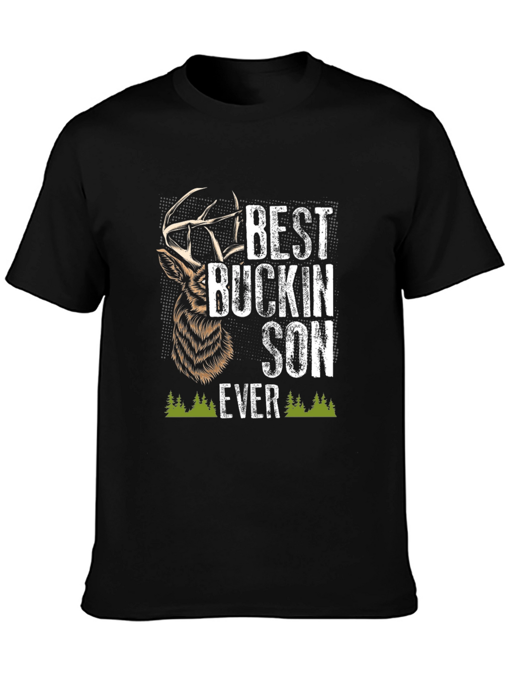 Best Buckin Son Ever T-Shirt
