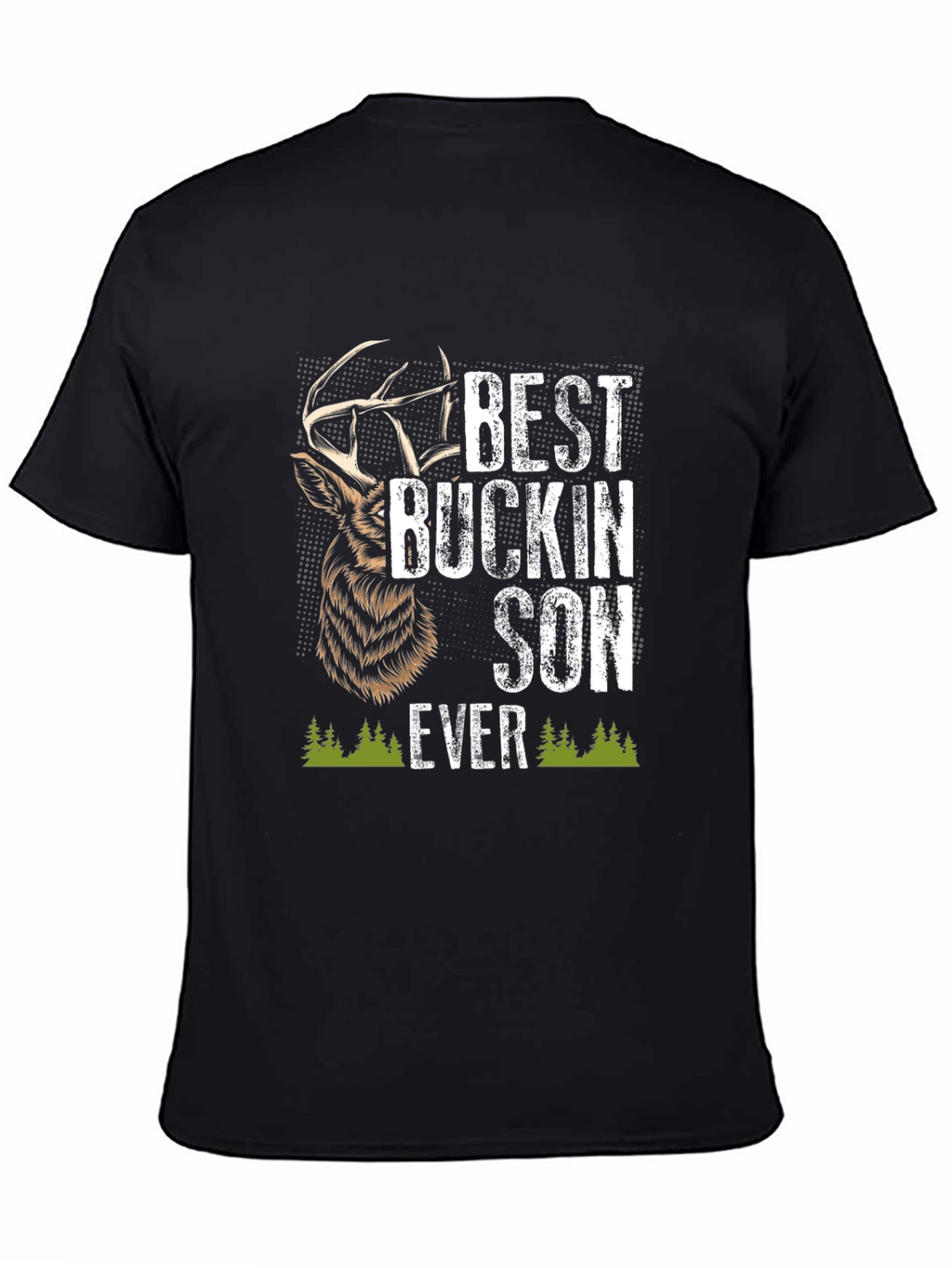 Best Buckin Son Ever T-Shirt