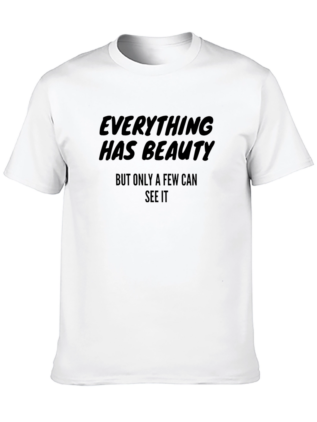 Everything Has Beauty Graphic Tee - Stylish Black Shirt