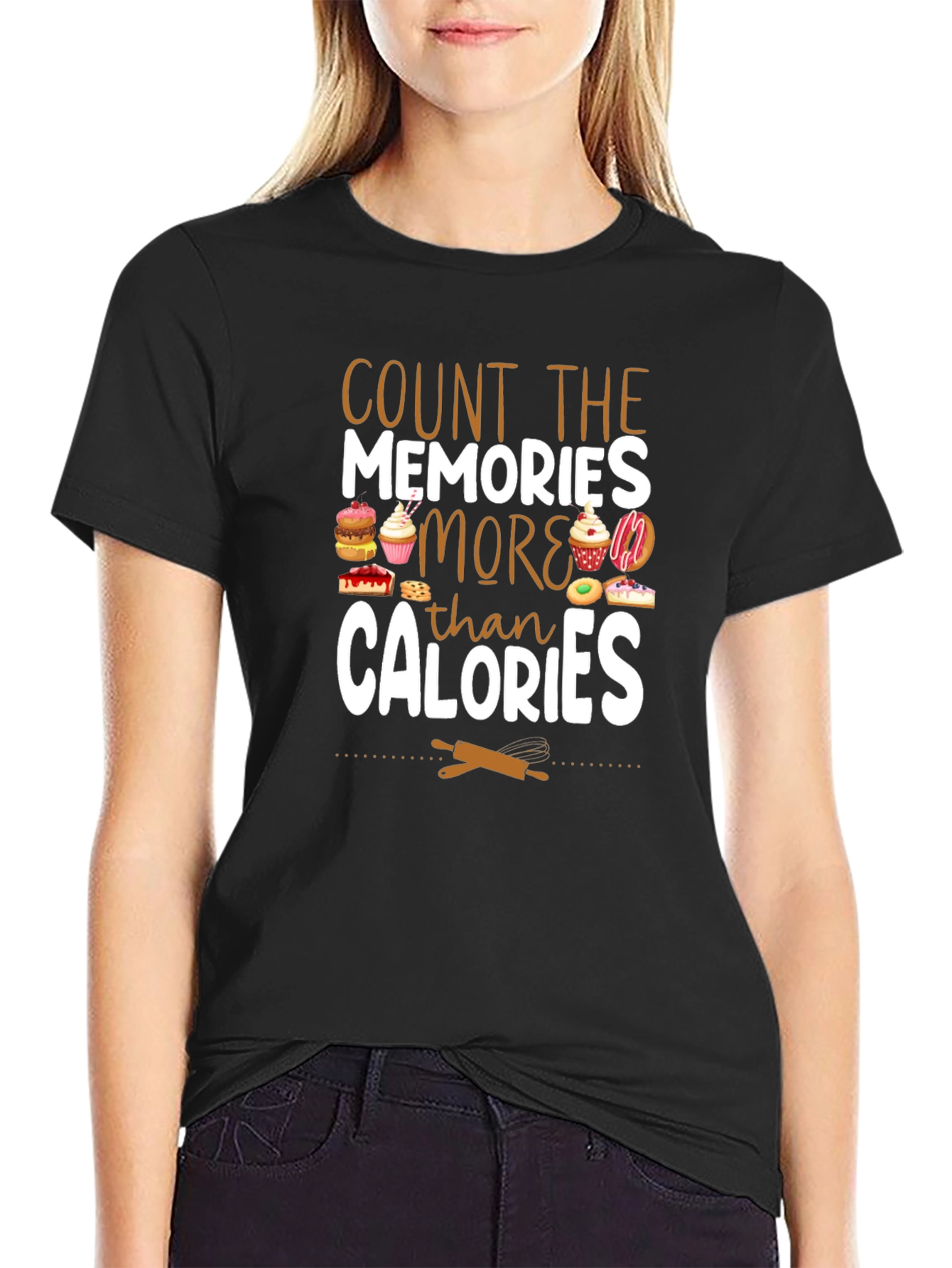 Count Memories More Than Calories Graphic Tee