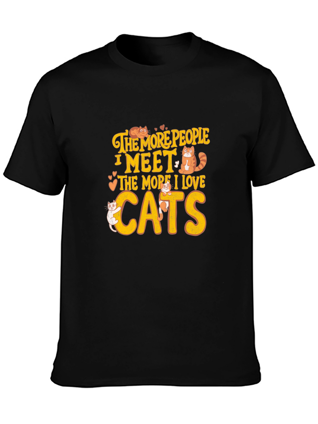Cat Lover T-Shirt: The More I Love Cats