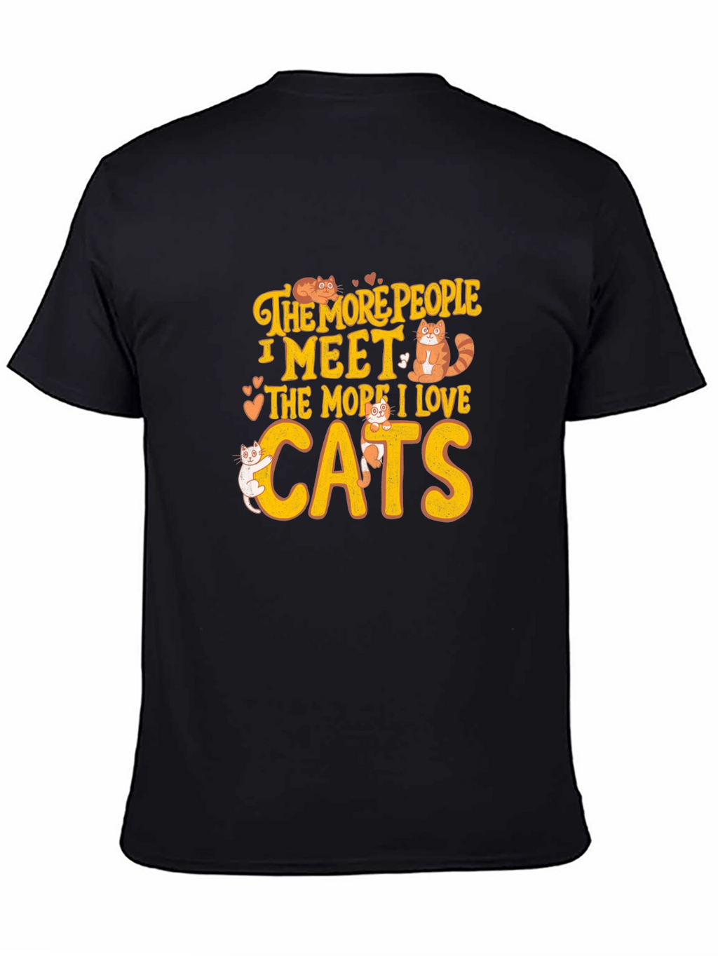 Cat Lover T-Shirt: The More I Love Cats