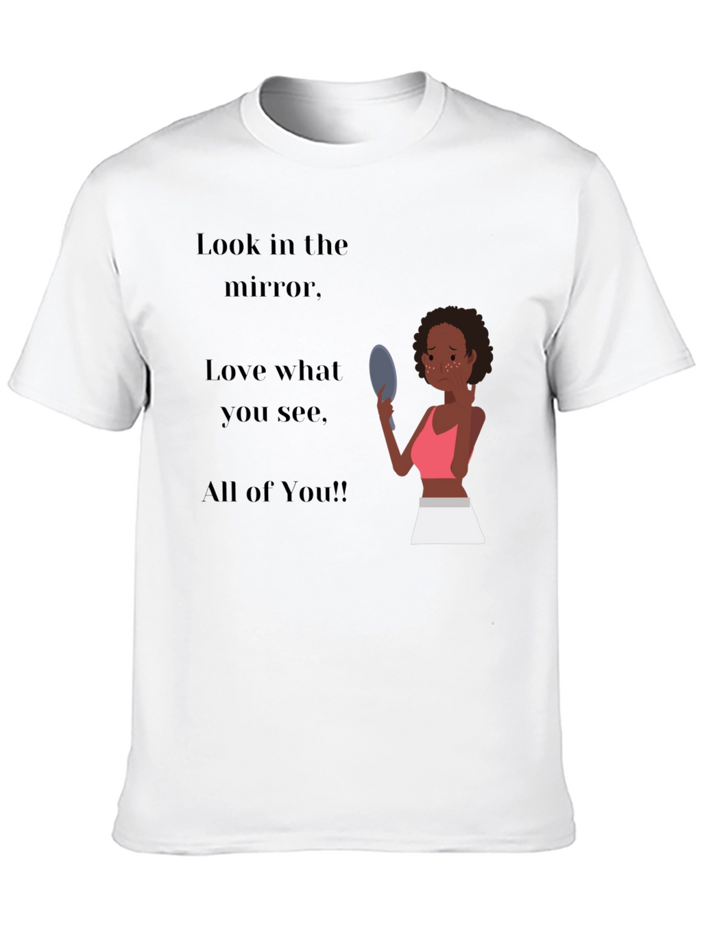 Empowering Black T-Shirt: Love the Mirror You See
