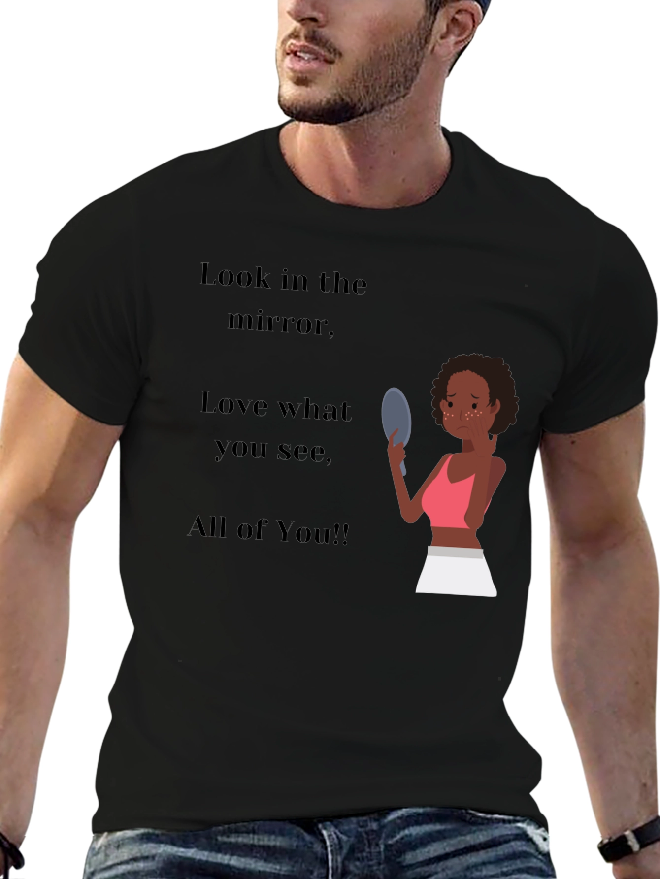 Empowering Black T-Shirt: Love the Mirror You See