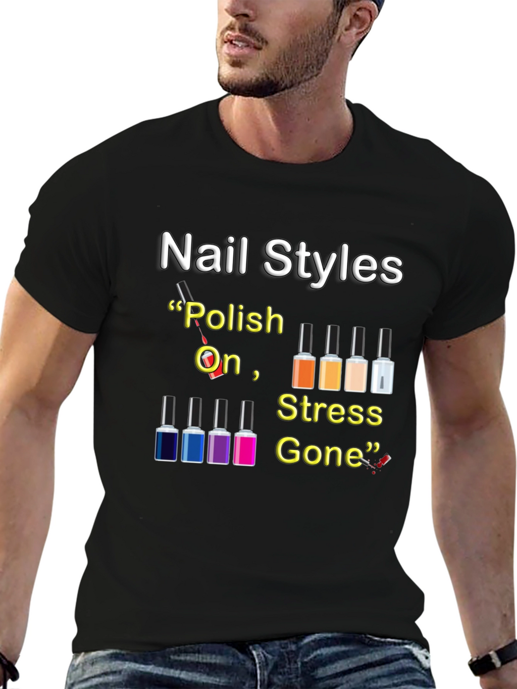 Nail Styles T-Shirt - Polish On Stress Gone