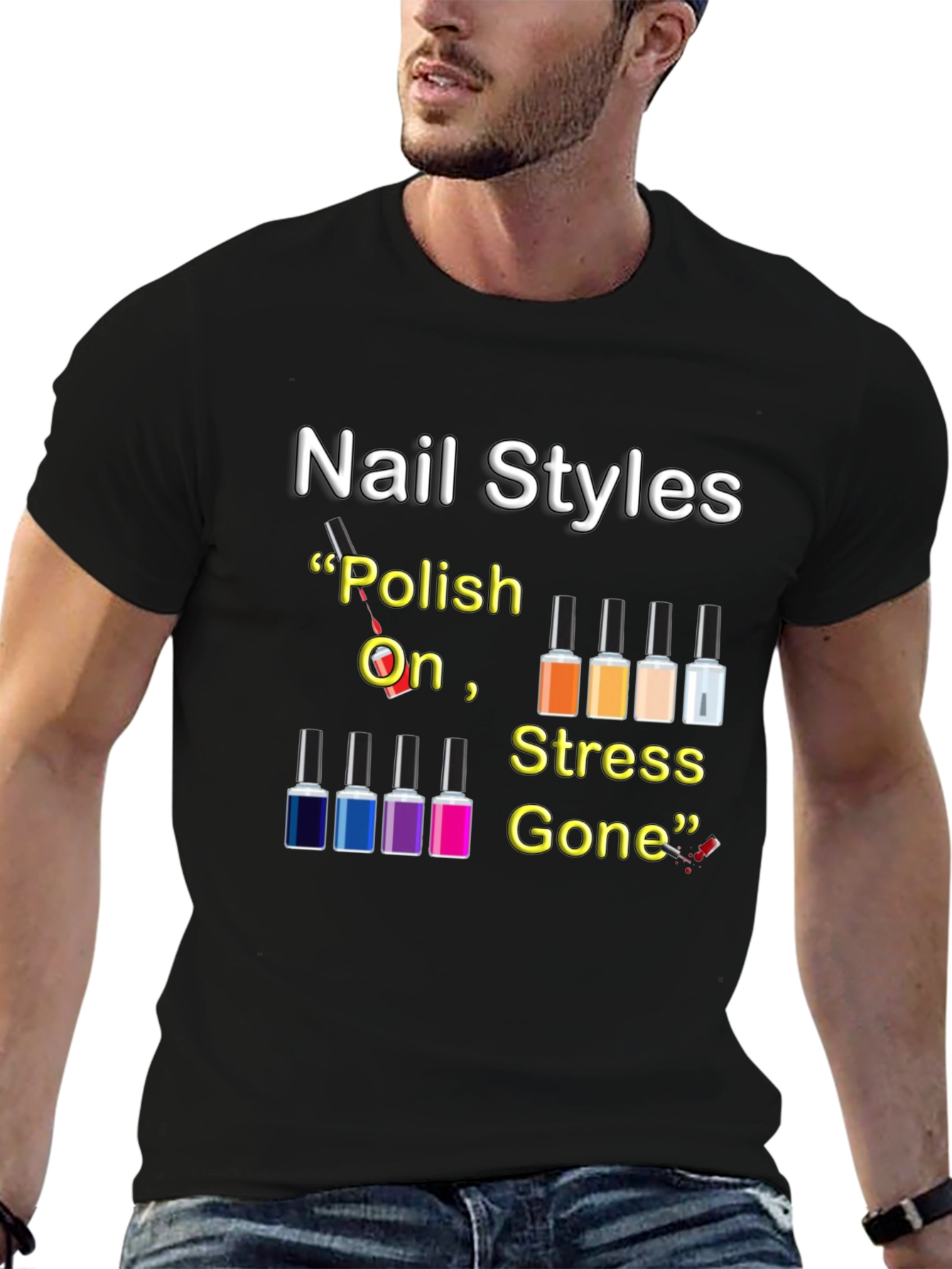 Nail Styles T-Shirt - Polish On Stress Gone