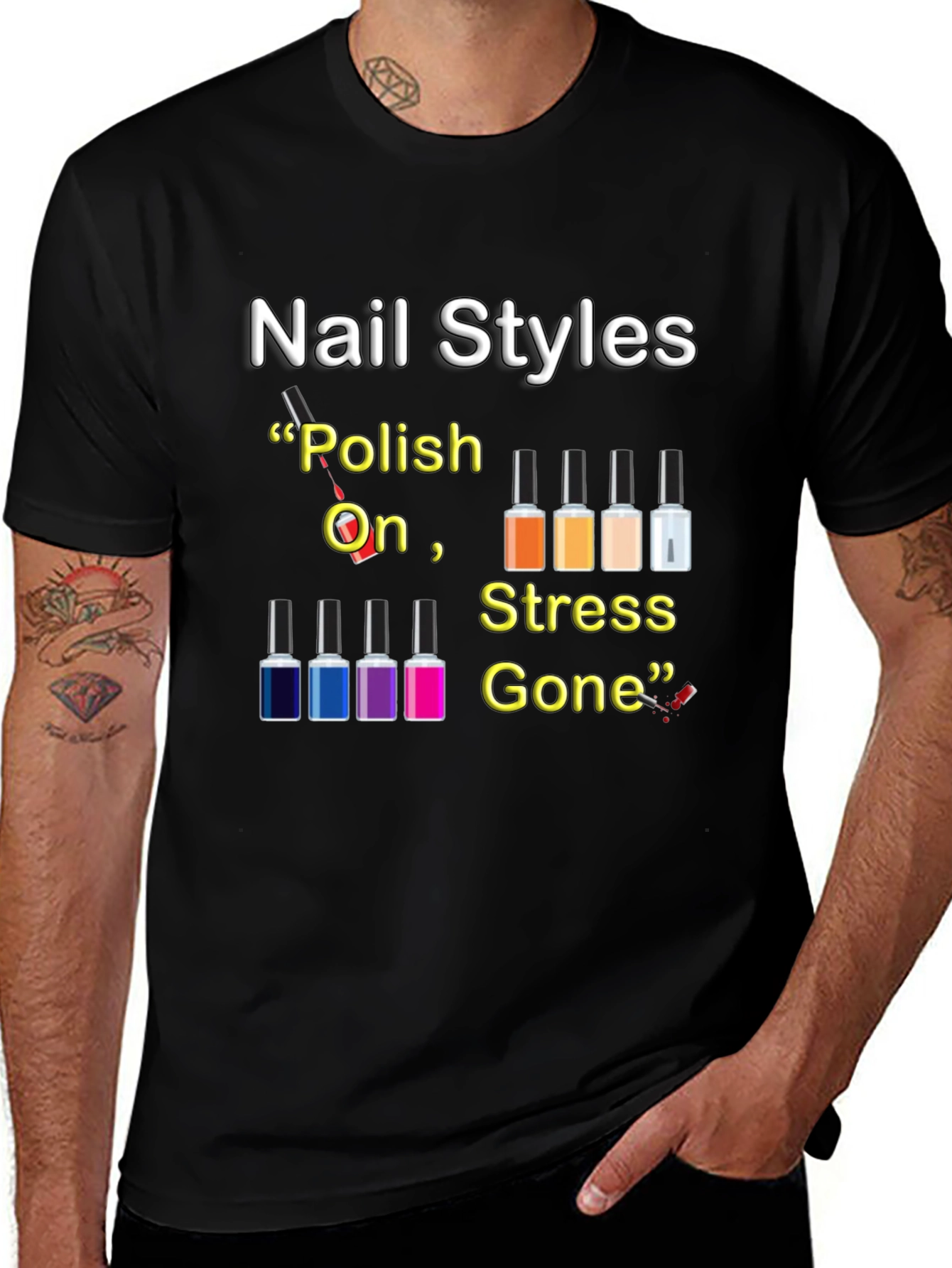 Nail Styles T-Shirt - Polish On Stress Gone