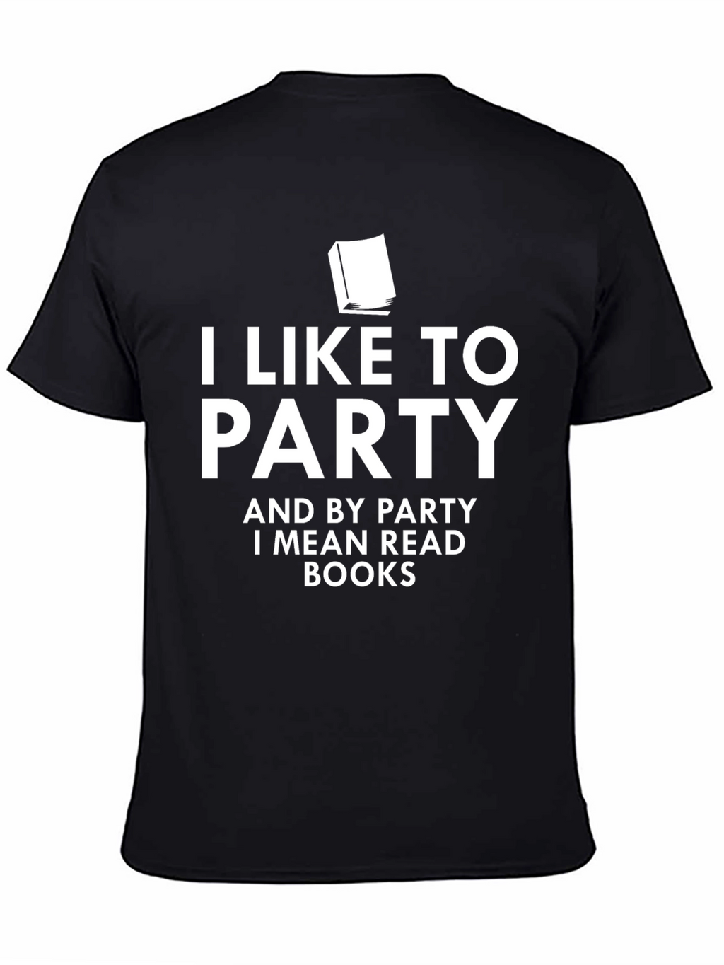 I Like to Party Read Books T-Shirt