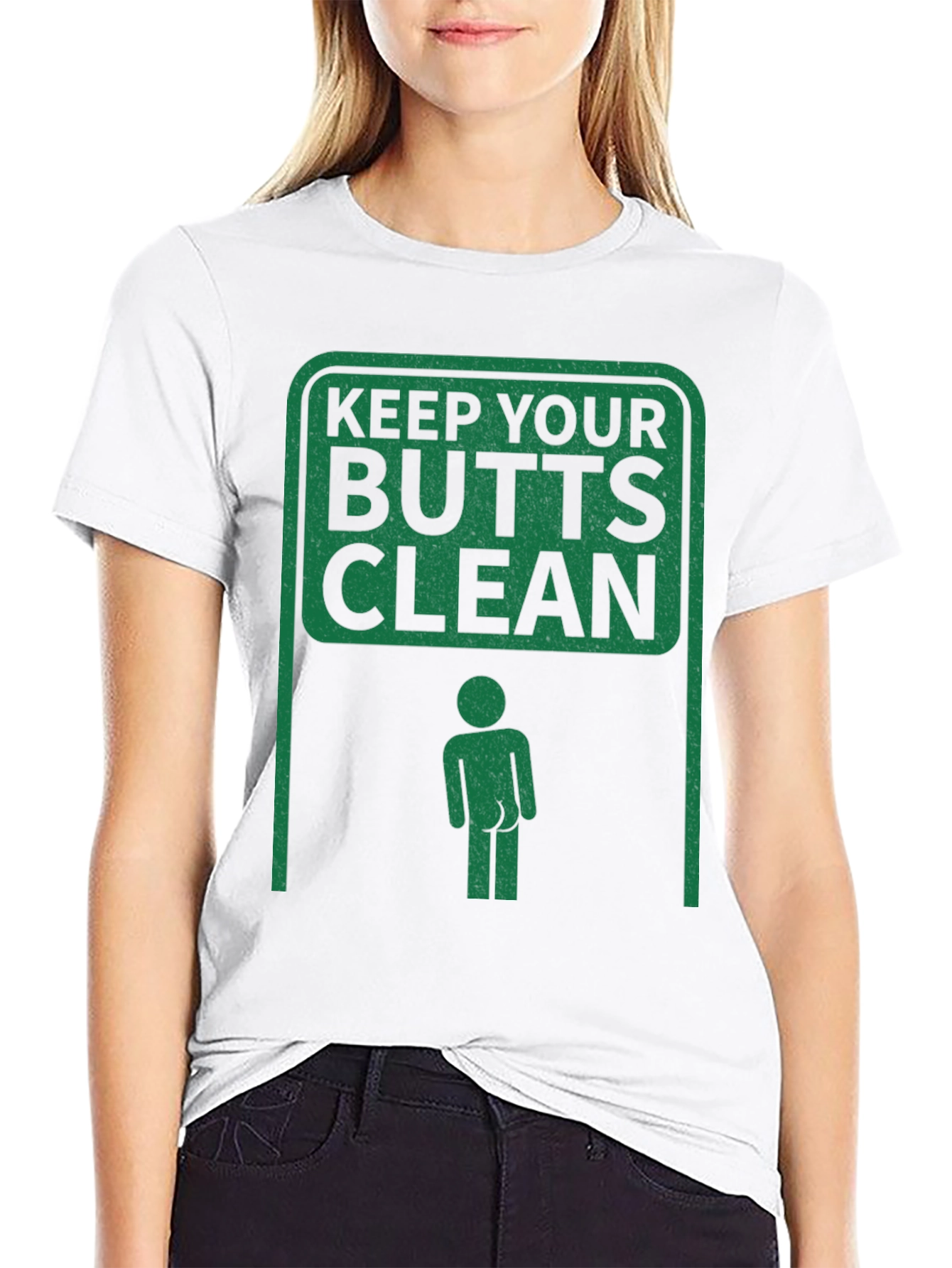 Keep Your Butts Clean T-Shirt Novelty Humor