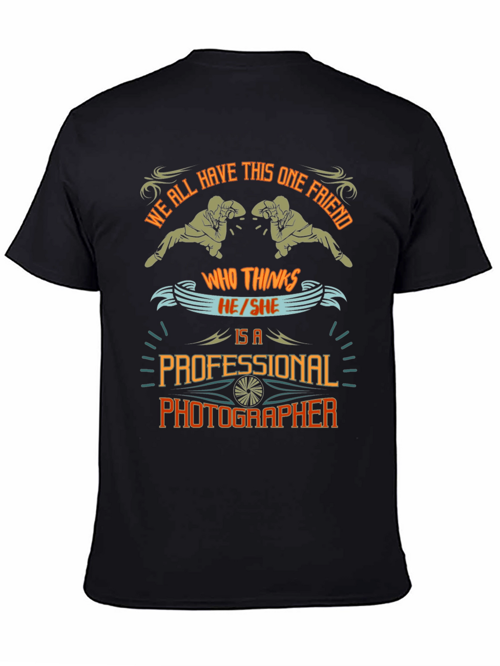 Funny Photographer T-Shirt