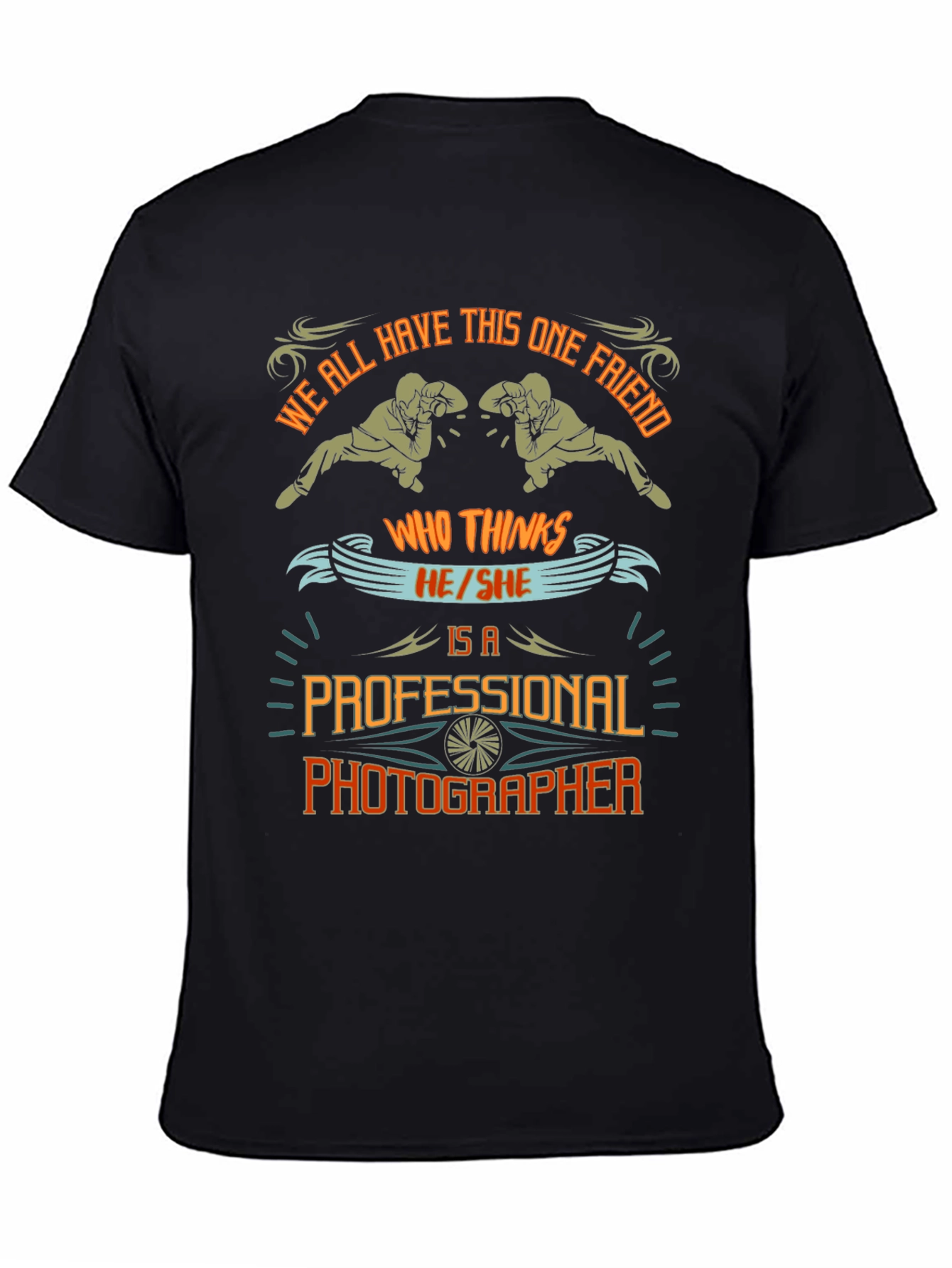 Funny Photographer T-Shirt