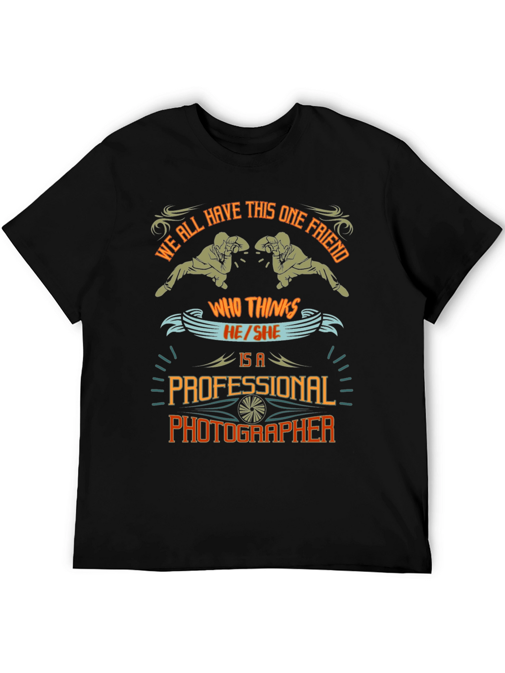 Funny Photographer T-Shirt