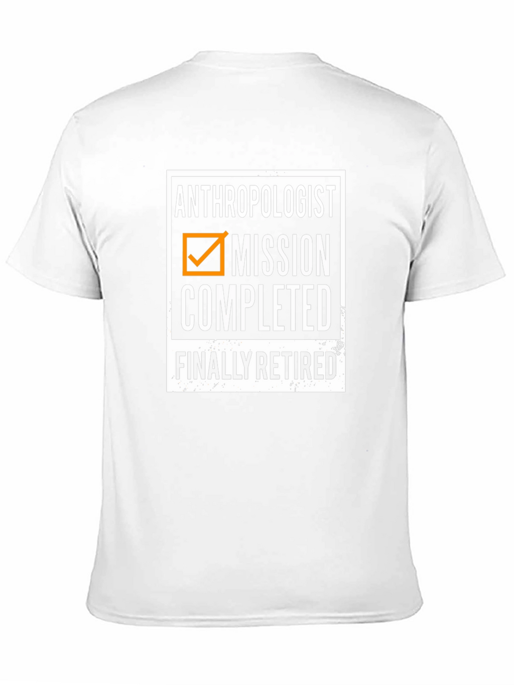 Anthropologist Mission Completed Retired T-Shirt