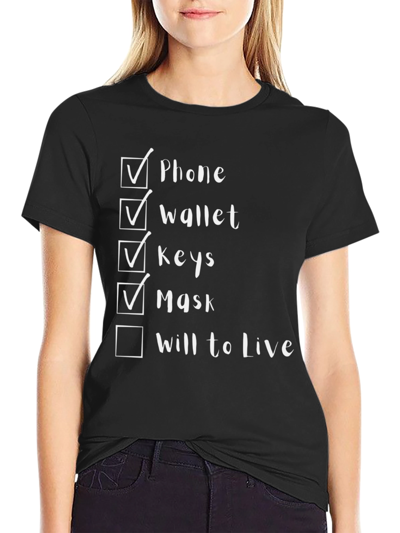 Funny Checklist T-Shirt: Phone Wallet Keys Mask Will to Live
