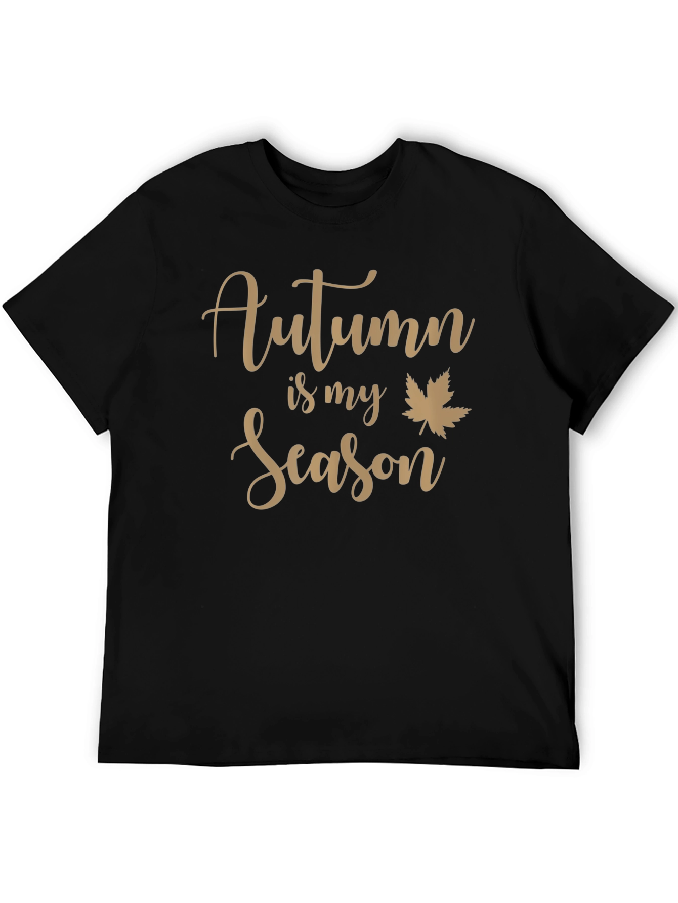 Autumn Is My Season T-Shirt - Fall Maple Leaf Tee