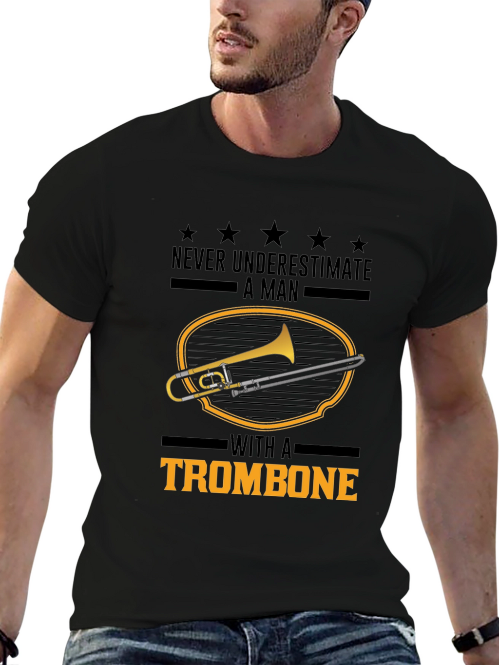 Trombone Player T-Shirt: Never Underestimate