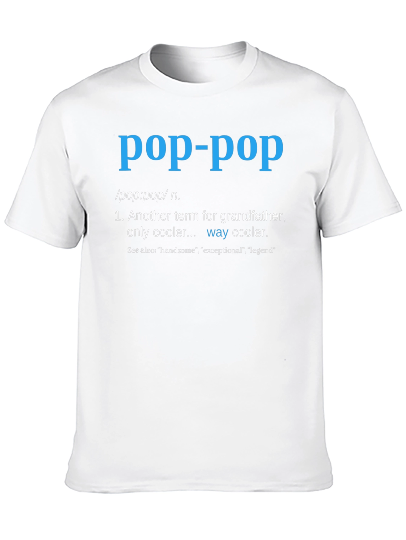 Pop-Pop Definition T-Shirt