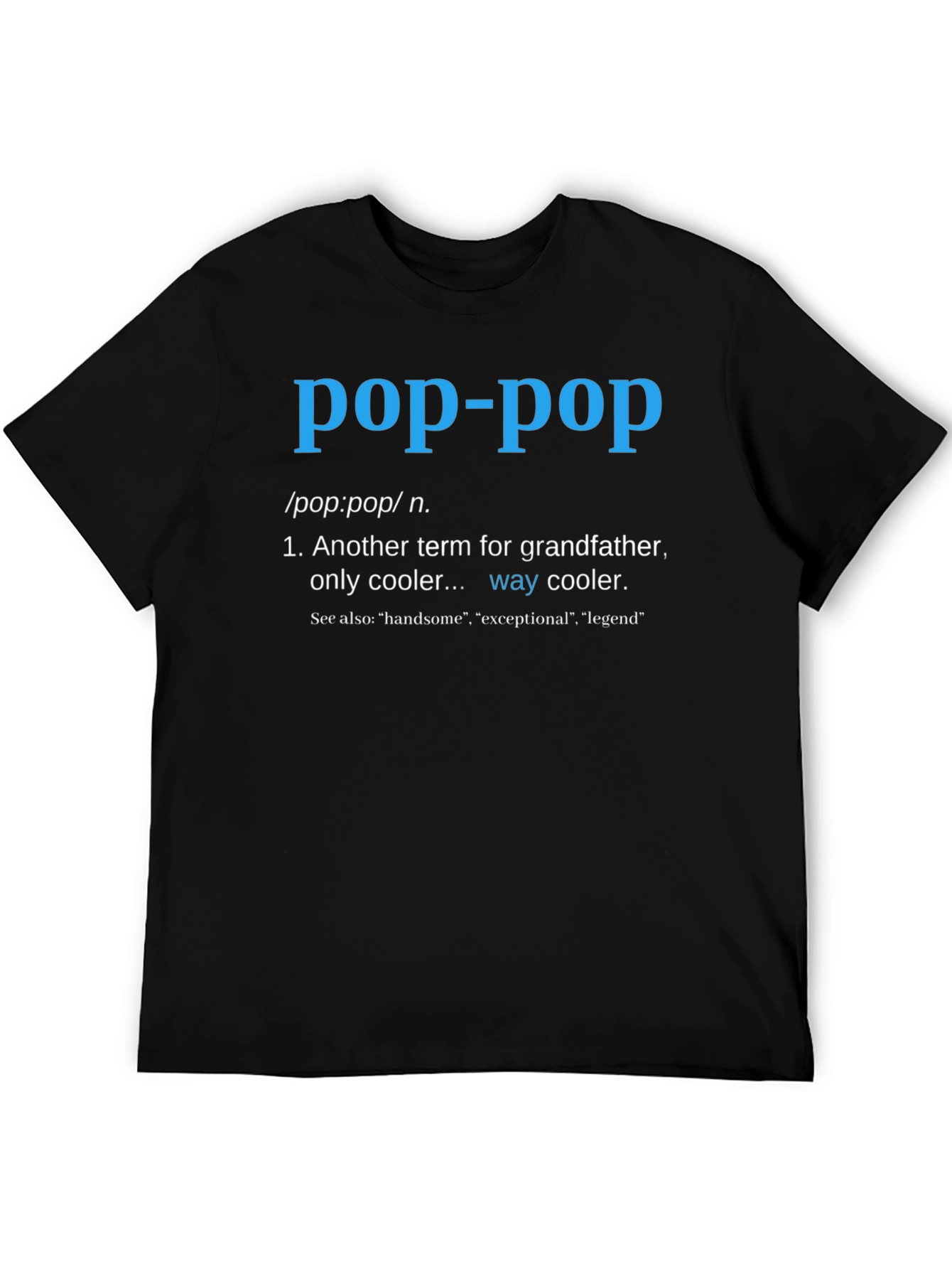 Pop-Pop Definition T-Shirt