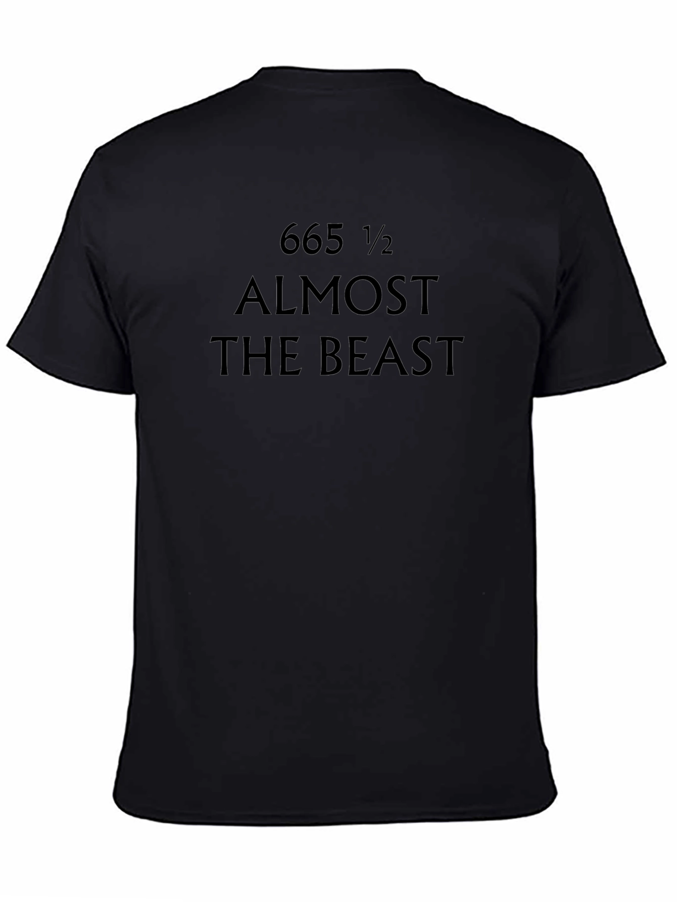 665 1/2 Almost The Beast Black T-Shirt