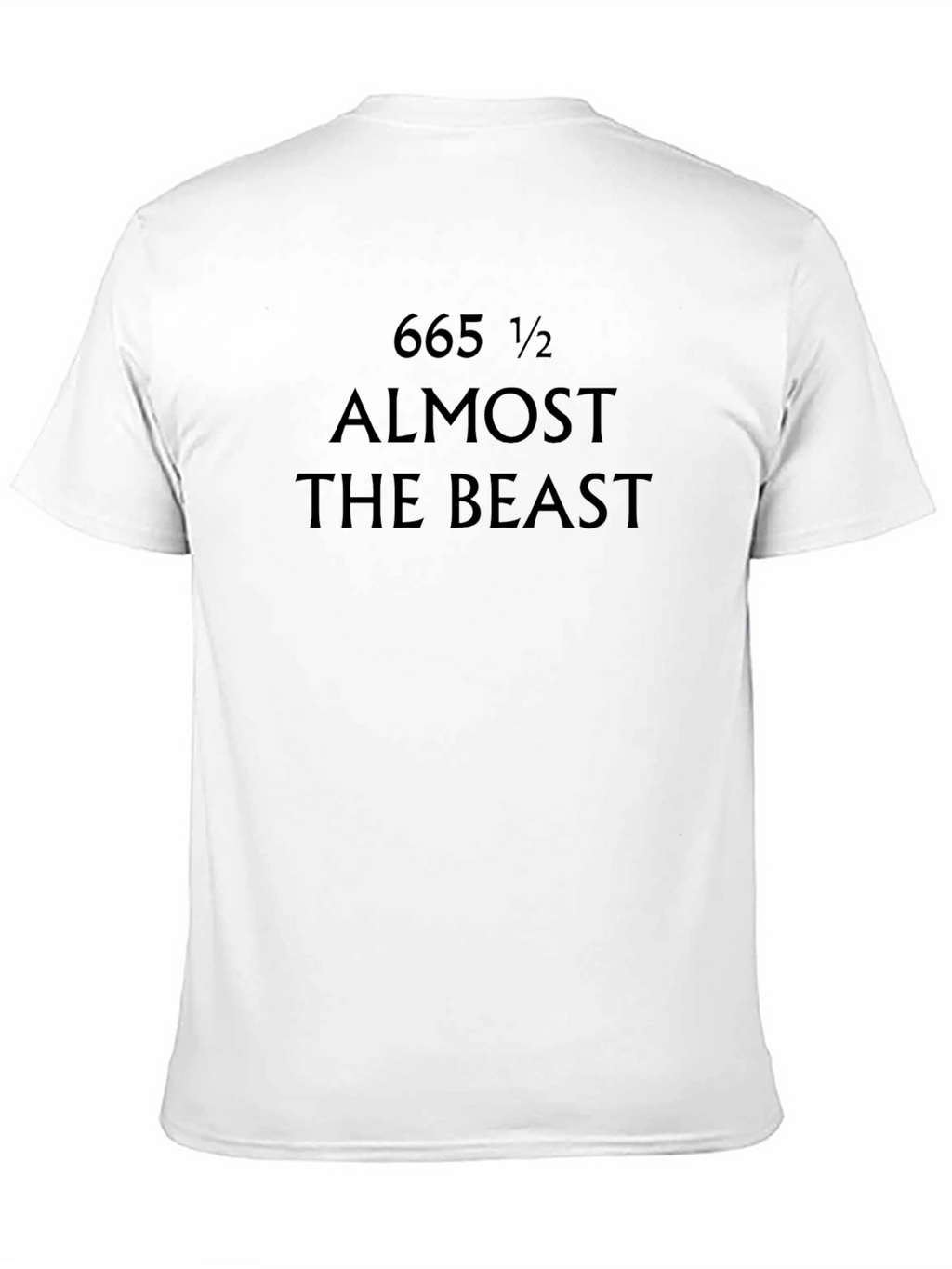 665 1/2 Almost The Beast Black T-Shirt
