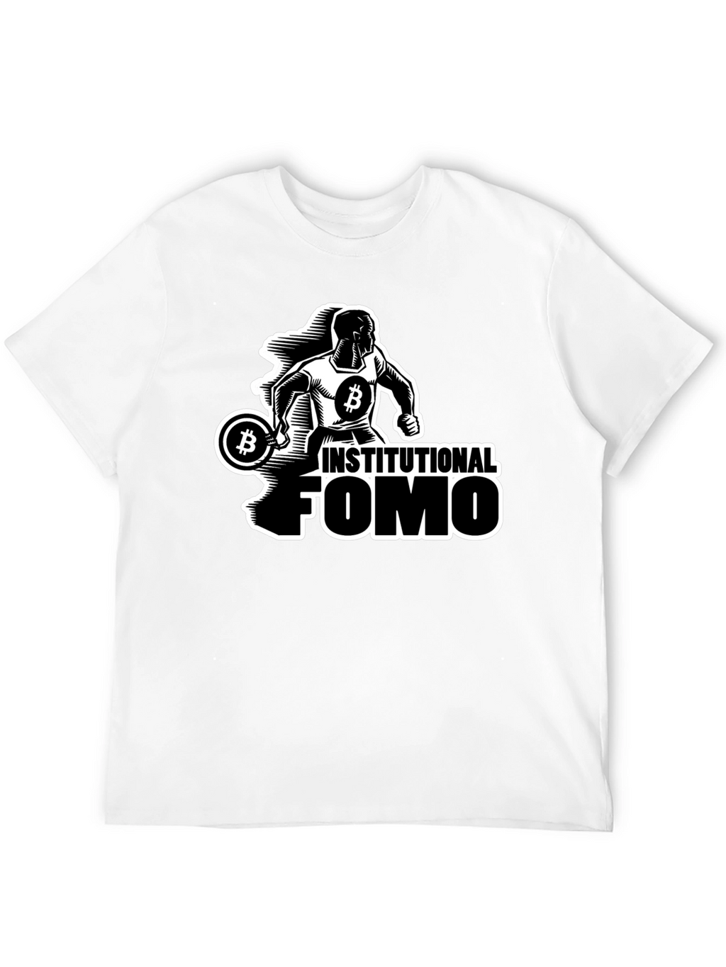 Institutional FOMO Bitcoin T-Shirt