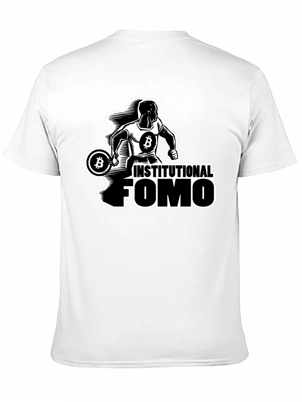 Institutional FOMO Bitcoin T-Shirt